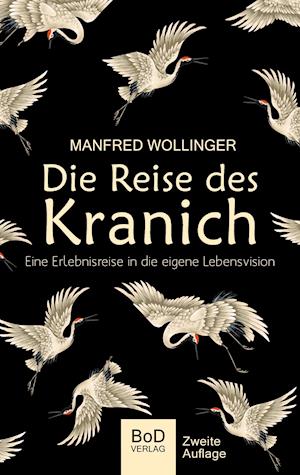 Die Reise des Kranich