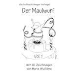 Der Maulwurf