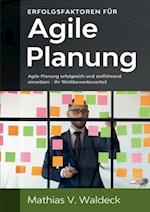 Erfolgsfaktoren für agile Planung
