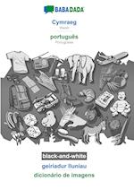 BABADADA black-and-white, Cymraeg - português, geiriadur lluniau - dicionário de imagens