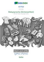 BABADADA black-and-white, Kannada (in kannada script) - Babysprache (Scherzartikel), visual dictionary (in kannada script) - baba