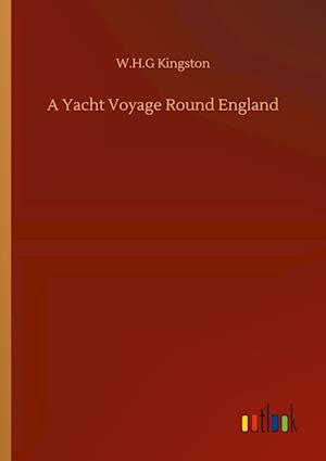 A Yacht Voyage Round England