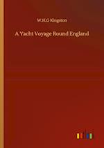 A Yacht Voyage Round England 