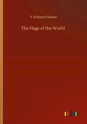 The Flags of the World