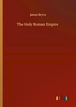 The Holy Roman Empire 