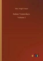 Italian Yesterdays :Volume 2 