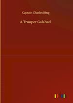 A Trooper Galahad 