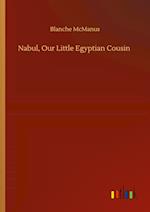 Nabul, Our Little Egyptian Cousin 