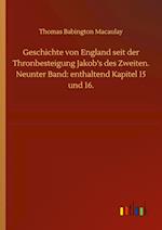 Geschichte von England seit der Thronbesteigung Jakob's des Zweiten. Neunter Band