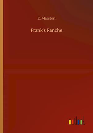 Frank's Ranche