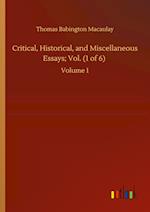 Critical, Historical, and Miscellaneous Essays; Vol. (1 of 6) :Volume 1 