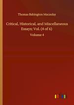 Critical, Historical, and Miscellaneous Essays; Vol. (4 of 6) :Volume 4 