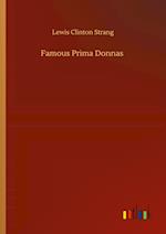 Famous Prima Donnas 