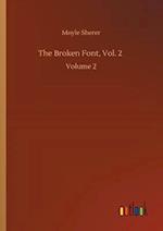 The Broken Font, Vol. 2 :Volume 2 