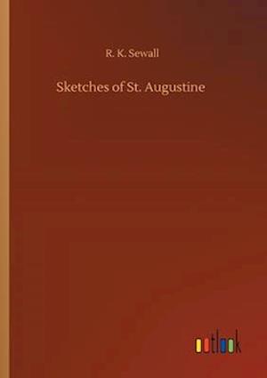 Sketches of St. Augustine