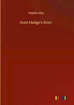 Aunt Madge's Story 