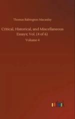 Critical, Historical, and Miscellaneous Essays; Vol. (4 of 6) :Volume 4 