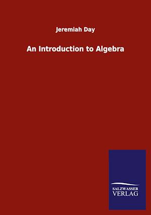 An Introduction to Algebra