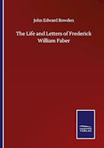 The Life and Letters of Frederick William Faber
