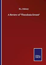 A Review of "Theodosia Ernest"