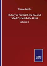 History of Friedrich the Second called Frederich the Great