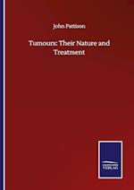 Tumours: Their Nature and Treatment