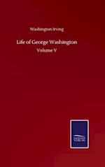 Life of George Washington