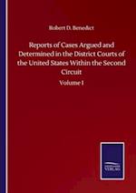 Reports of Cases Argued and Determined in the District Courts of the United States Within the Second Circuit