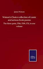 Watson's Choice collection of comic and serious Scots poems