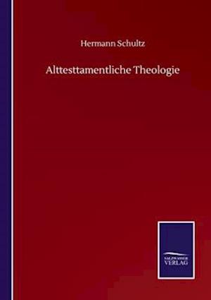 Alttesttamentliche Theologie