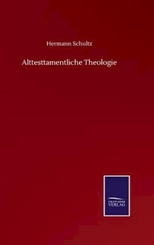 Alttesttamentliche Theologie