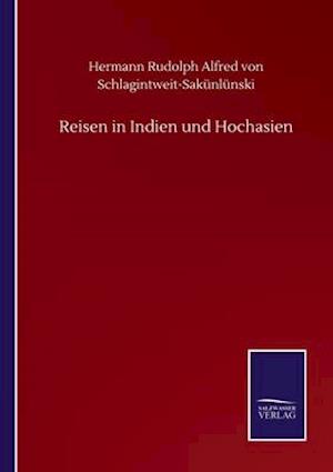 Reisen in Indien und Hochasien