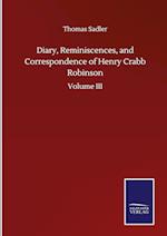 Diary, Reminiscences, and Correspondence of Henry Crabb Robinson