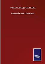 Manual Latin Grammar