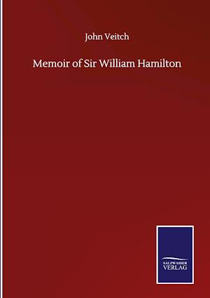 Memoir of Sir William Hamilton