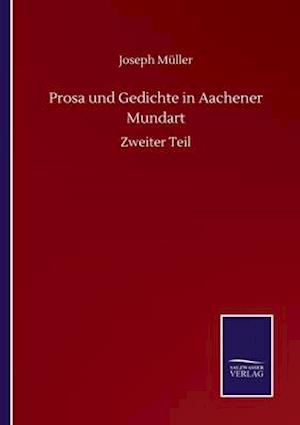 Prosa und Gedichte in Aachener Mundart