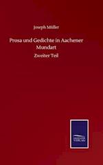 Prosa und Gedichte in Aachener Mundart