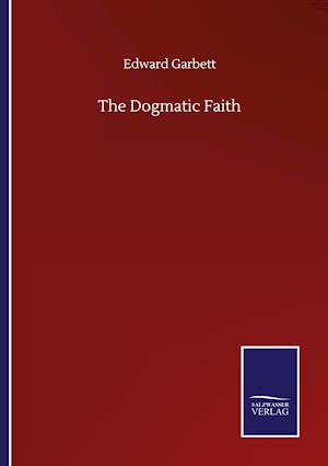 The Dogmatic Faith