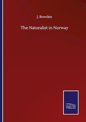 The Naturalist in Norway