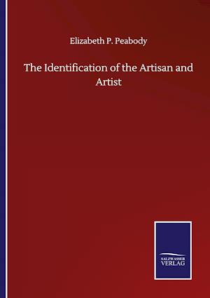 The Identification of the Artisan and Artist