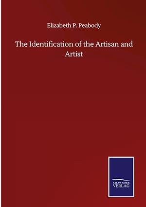 The Identification of the Artisan and Artist