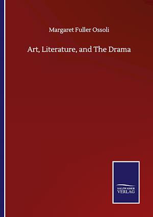 Art, Literature, and The Drama