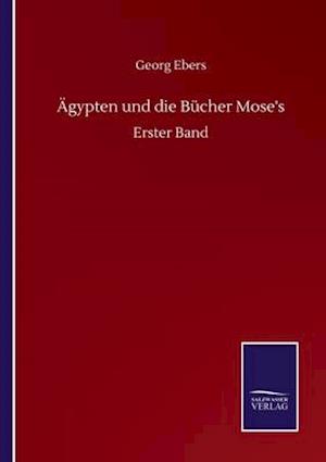 Ägypten und die Bücher Mose's