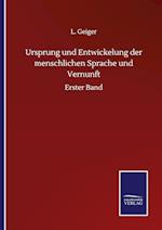 Ursprung und Entwickelung der menschlichen Sprache und Vernunft