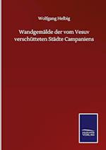 Wandgemälde der vom Vesuv verschütteten Städte Campaniens