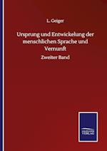 Ursprung und Entwickelung der menschlichen Sprache und Vernunft