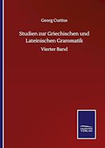 Studien zur Griechischen und Lateinischen Grammatik