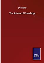 The Science of Knowledge