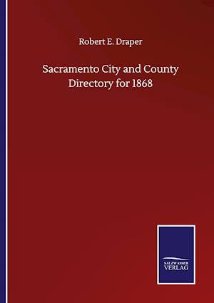 Sacramento City and County Directory for 1868