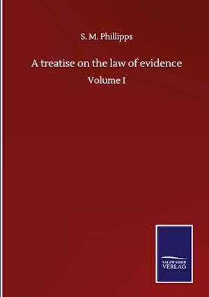 A treatise on the law of evidence